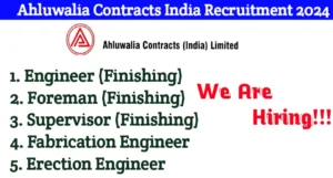 Ahluwalia Contracts India Ltd Hiring