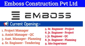 Emboss Construction Pvt Ltd Recruitment 2024