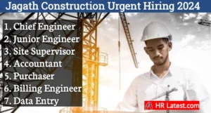 Jagath Construction New Job 2024