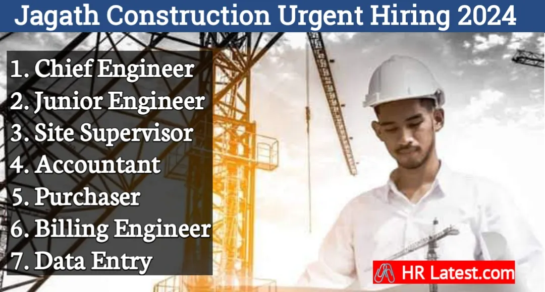 Jagath Construction New Job 2024