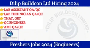 Dilip Buildcon Limited Job 2024