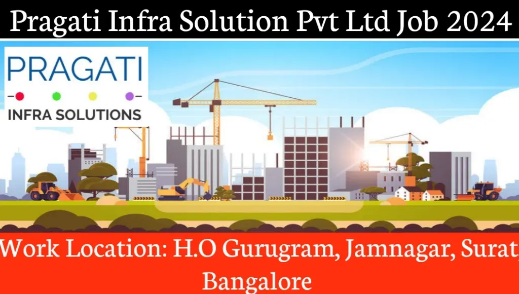 Pragati Infra Solutions Pvt Ltd Job 2024