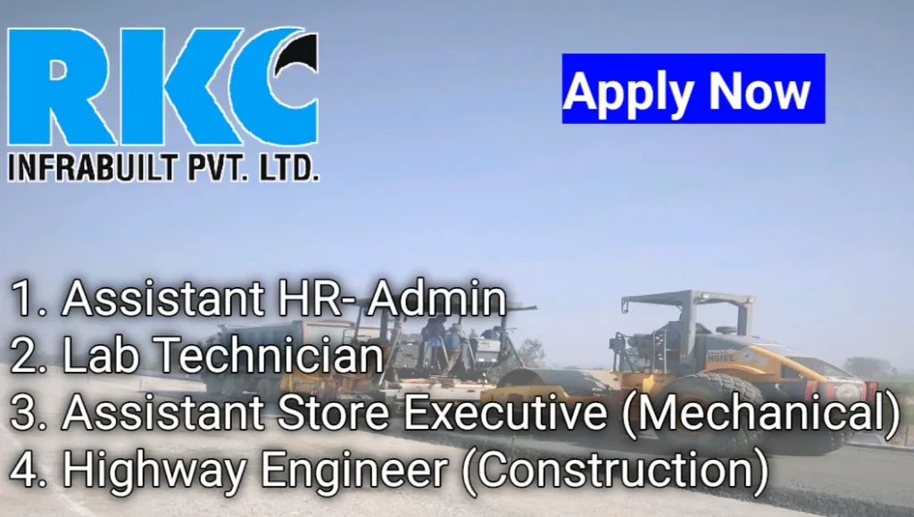 RKC Infrabuilt Pvt Ltd Vacancy 2024