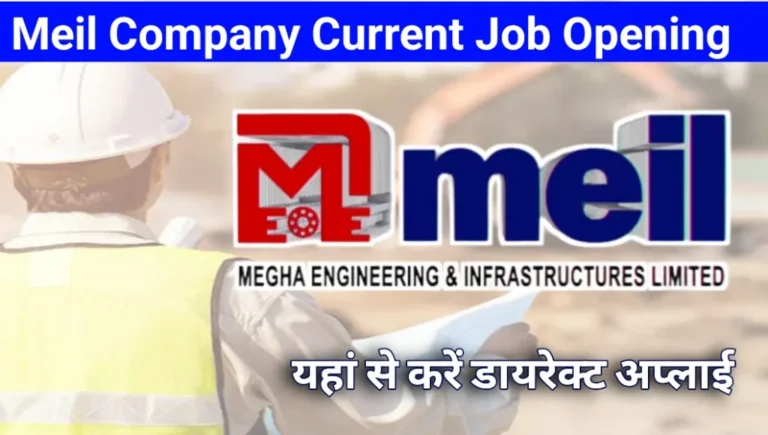 Megha Engineering & Infrastructure Limited Current Job Opening