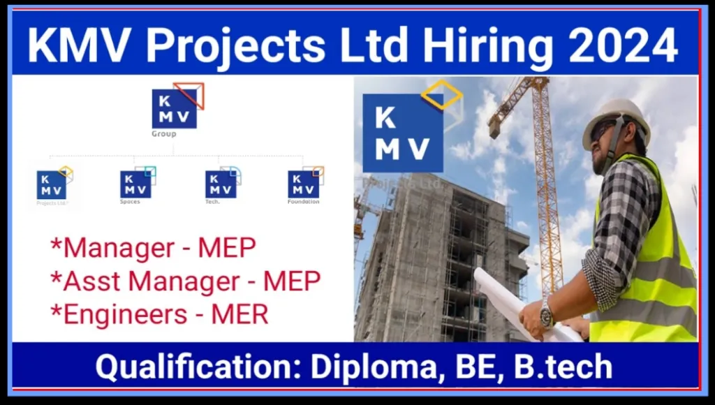 KMV Project Ltd Recruitment 2024