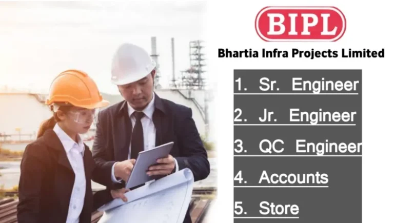 Bhartia Infra Projects Ltd Recruitment 2024