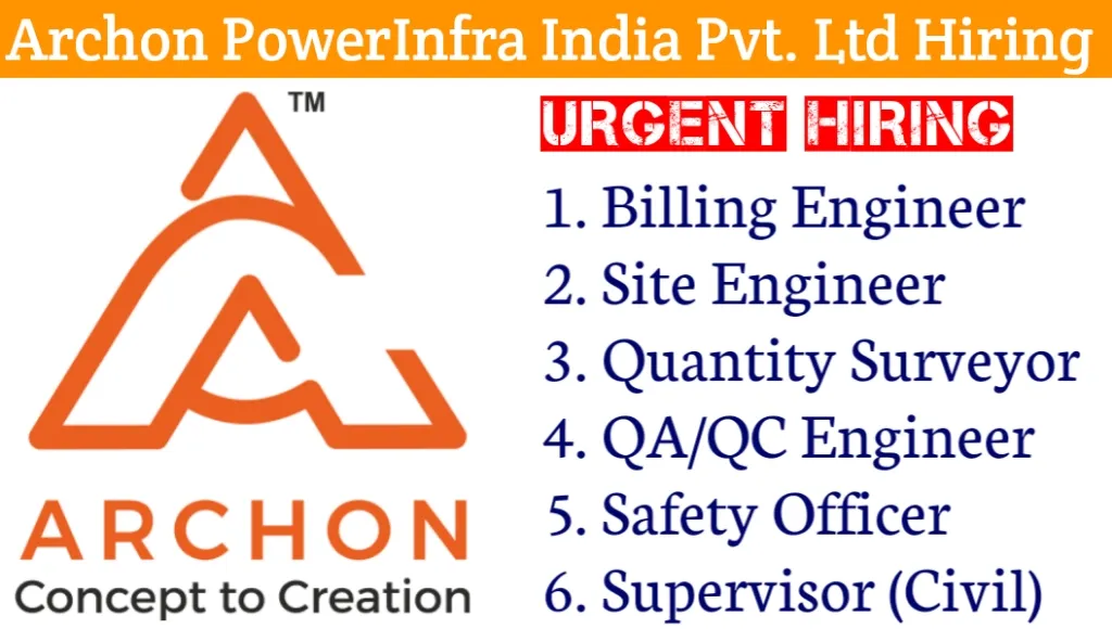 Archon PowerInfra India Pvt. Ltd Vacancy 2024