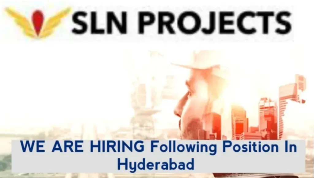 SLN Projects Pvt Ltd Company Job 2024