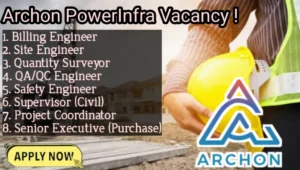 Archon PowerInfra India Pvt Ltd Vacancy 2024