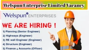 Welspun Enterprise Ltd Job 2024