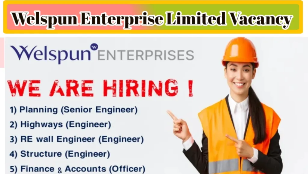 Welspun Enterprise Ltd Job 2024