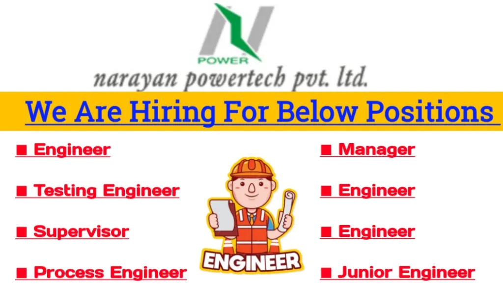 Narayan Powertech Pvt Ltd Job 2024