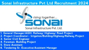 Sonai Infrastructure Pvt Ltd Recruitment