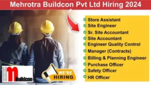 Mehrotra Buildcon Pvt Ltd New Vacancy