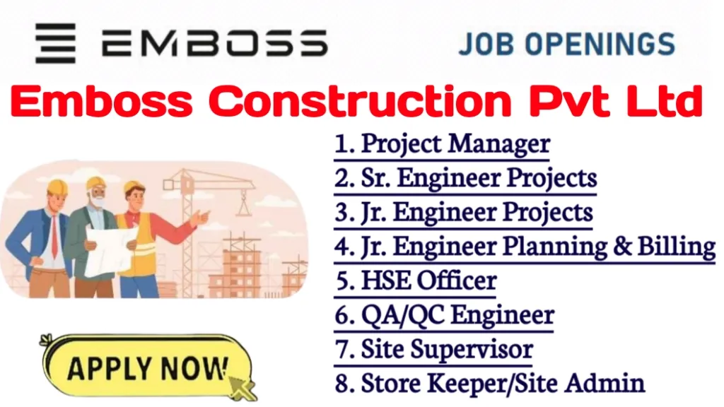 Emboss Construction Pvt Ltd New Job 2024