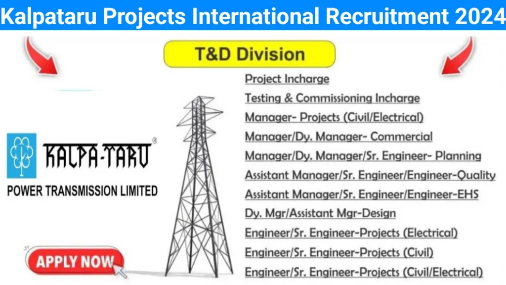 Kalpataru Projects International Ltd Recruitment 2024