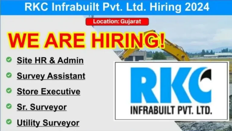 RKC Infrabuilt Pvt. Ltd Vacancy 2024