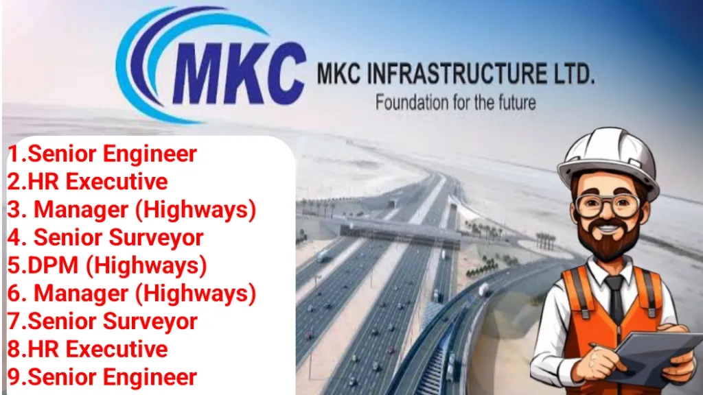 MKC Infrastructure Ltd Hiring 2024