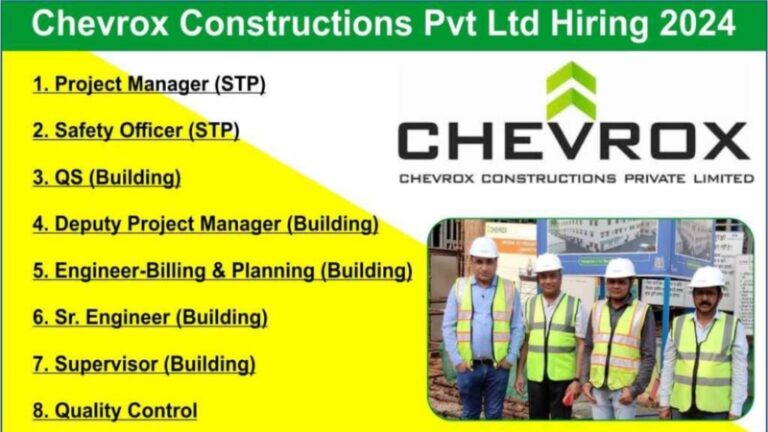 Chevrox Constructions Pvt Ltd Urgent Hiring 2024