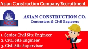 Asian Construction Company Recruitment 2024