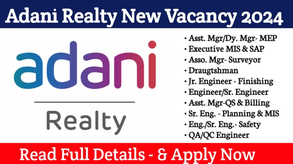 Adani Realty Latest Recruitment Drive 2024