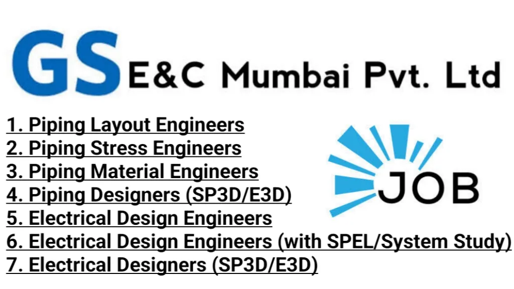 GS E&C Mumbai Pvt Ltd Walk-In Interview April 2024