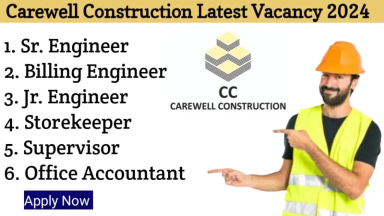 Carewell Construction Latest Job 2024