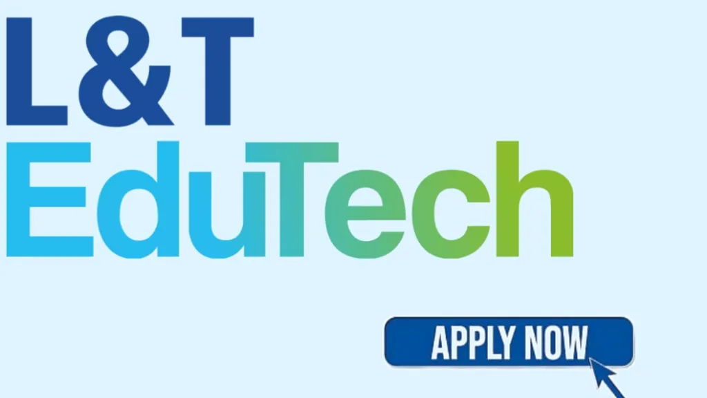 L&T Edutech Recruitment 2024