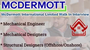 McDermott International Limited Walk-In Interview