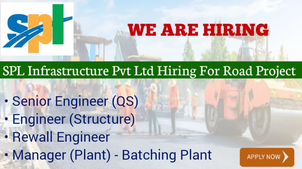 SPL Infrastructure Pvt Ltd Job Opening 2024