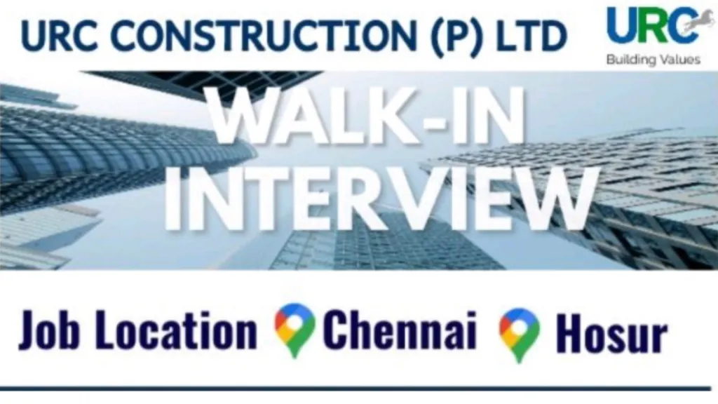 URC Construction (P) Ltd Walk-In Interview