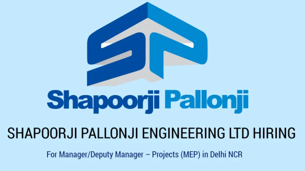 Shapoorji Pallonji Engineering Ltd Hiring