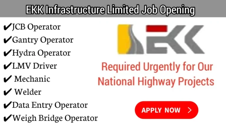 Urgent Hiring at EKK Infrastructure Ltd