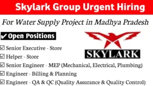 Skylark Group Urgent Hiring