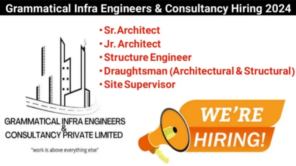 Grammatical Infra Engineers & Consultancy Recruitment