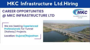 MKC Infrastructure Ltd. Hiring