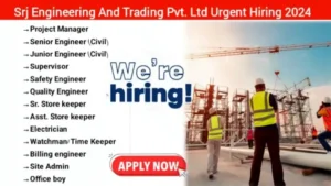 SRJ Engineering & Trading Pvt Ltd Hiring