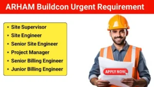 Arham Buildcon Job Openings