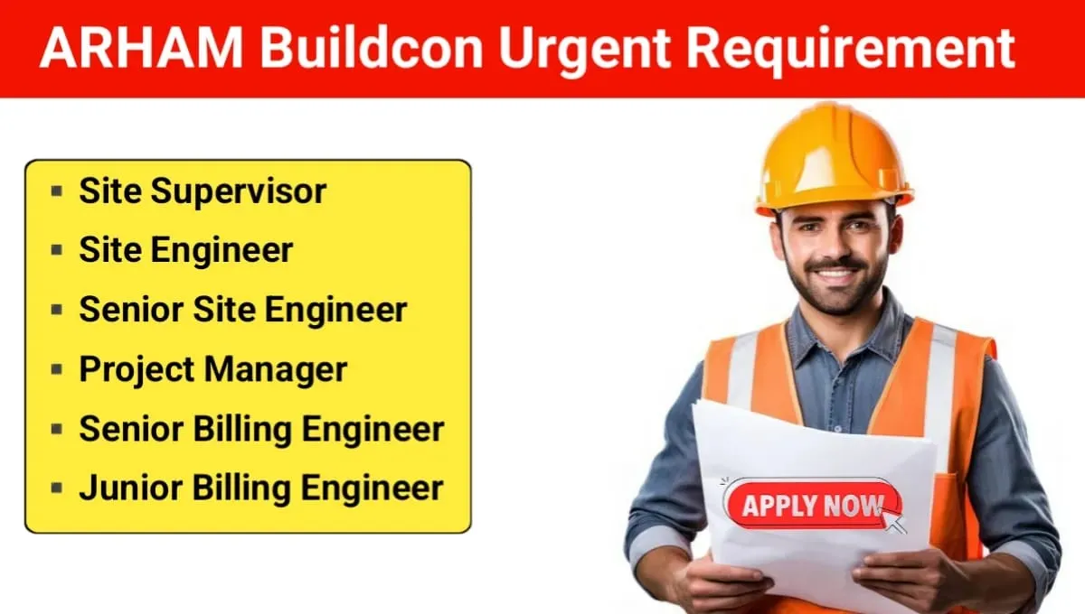 Arham Buildcon Job Openings