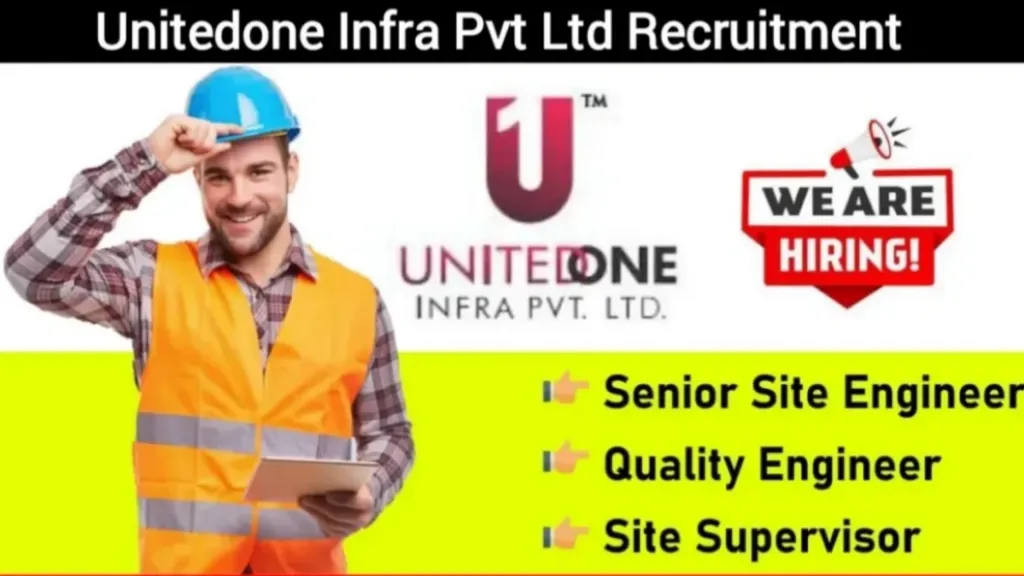 Unitedone Infra Pvt Ltd Hiring