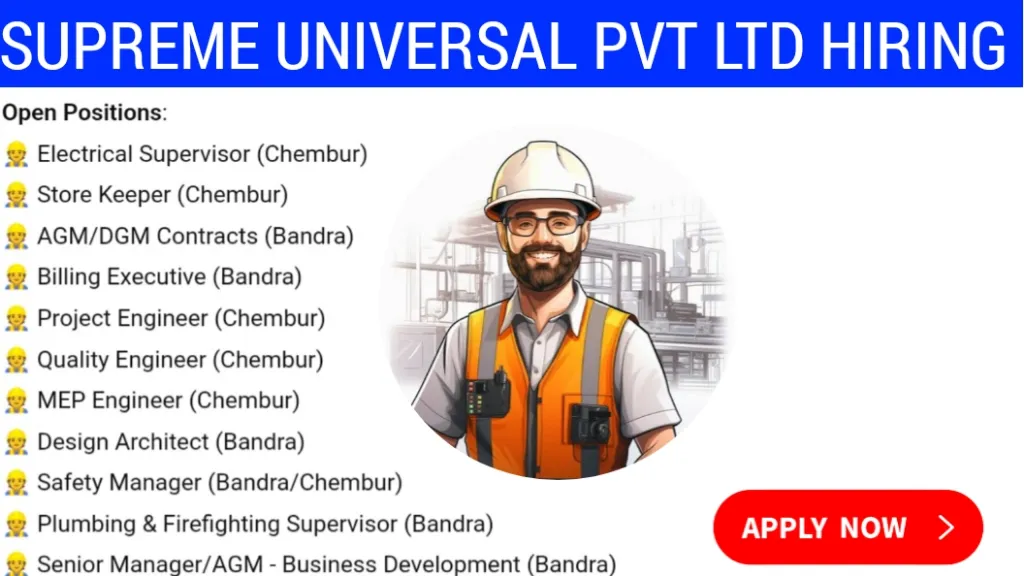 Supreme Universal Pvt Ltd is Hiring