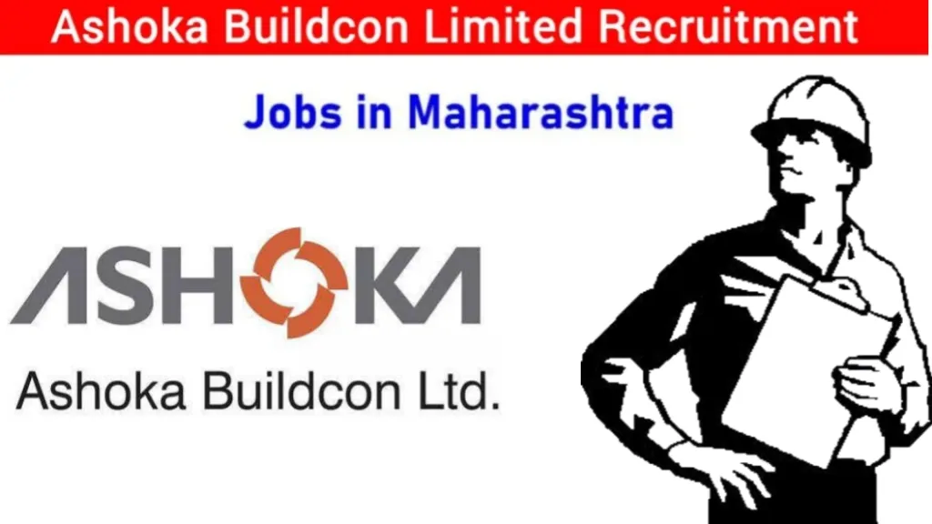 Ashoka Buildcon Ltd Recruitment