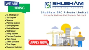 Shubham EPC Pvt Ltd Hiring 2024