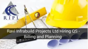 Ravi Infrabuild Projects Ltd Hiring