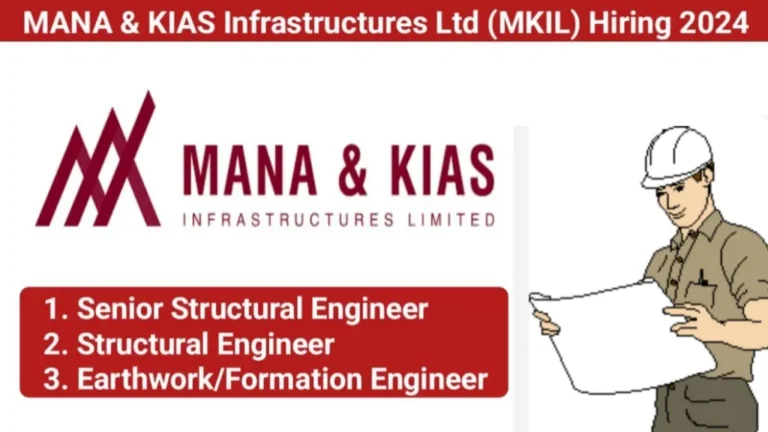 MANA & KIAS Infrastructures Ltd Hiring