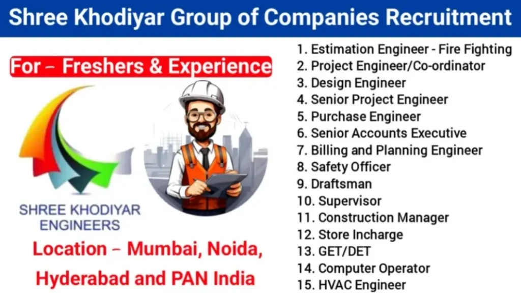 Shree Khodiyar Group is Hiring