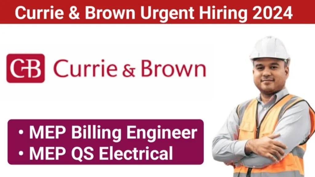 Currie & Brown Urgent Hiring 2024