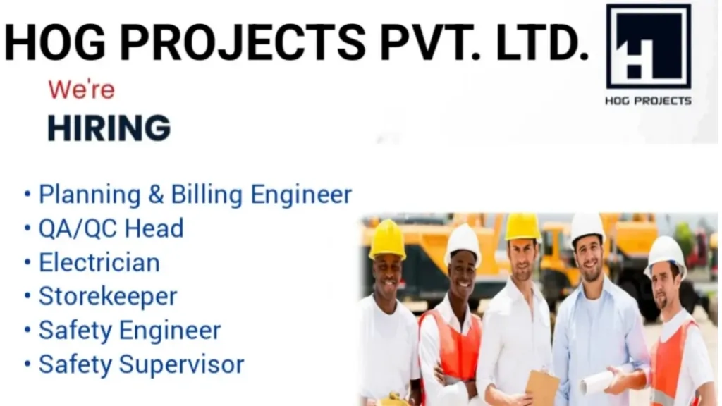 HOG Projects Pvt Ltd Vacancy 2024