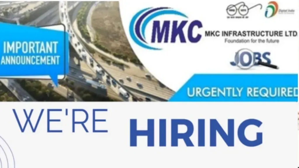 MKC Infrastructure Ltd is Hiring