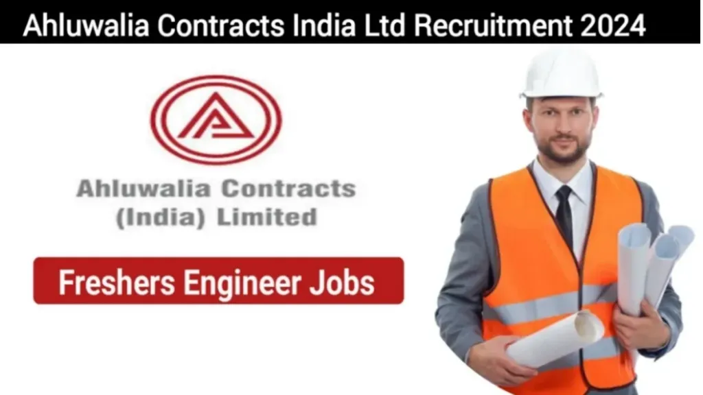 Ahluwalia Contracts India Ltd Freshers Civil Engineer Jobs